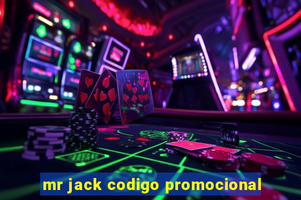 mr jack codigo promocional